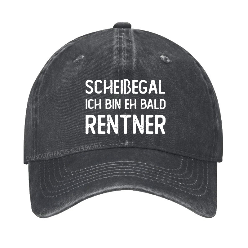 Scheiβegal Ich Bin Eh Bald Rentner Baseball Cap