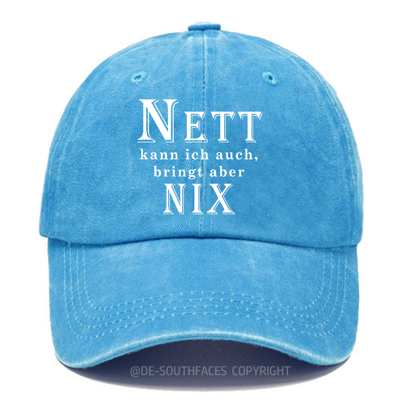 Nett Kann Ich Auch Bringt Aber Nix! Baseball Cap