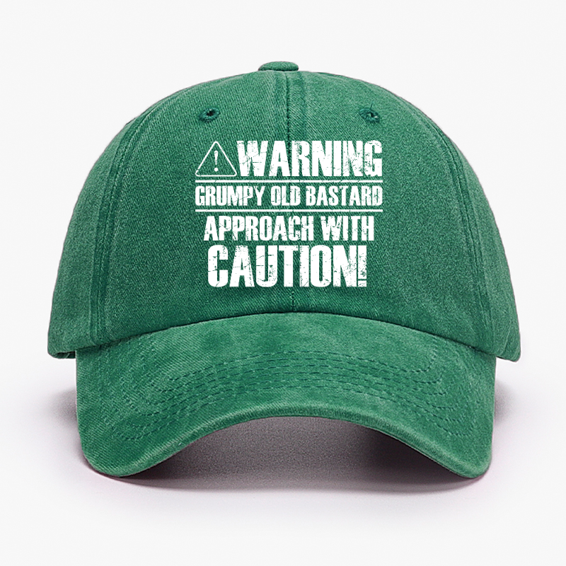 Warning Grumpy Old Bastard Approach With Caution Hat