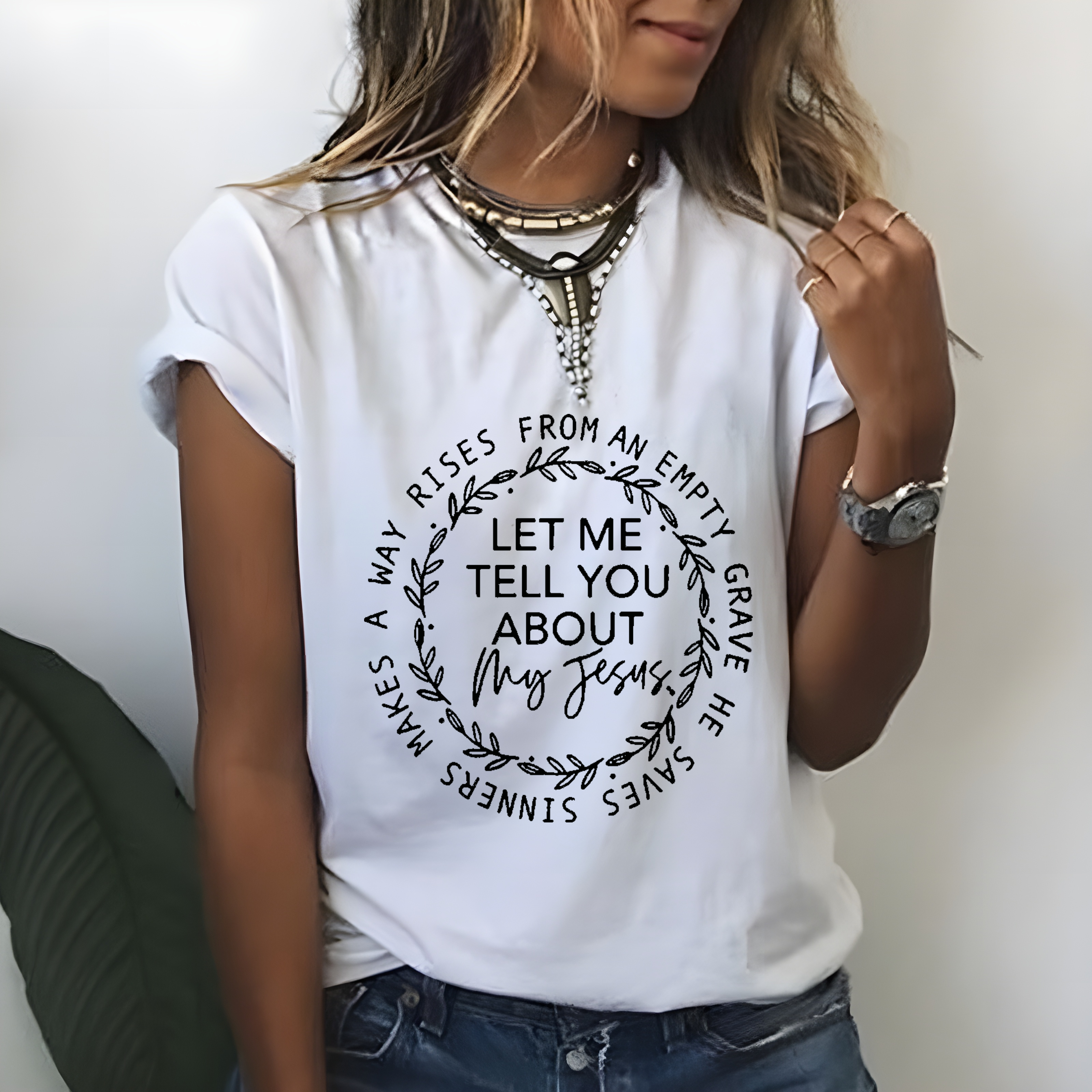 Let me tell you about my Jesus Christian Song T-shirt
