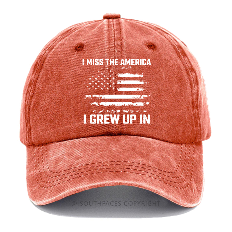 I Miss The America I Grew Up In Hat