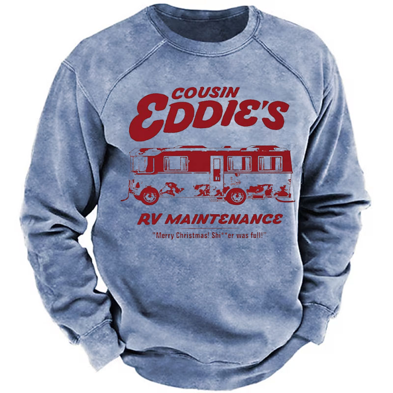 Cousin Eddies RV Maintenance Merry Christmas! Shi**er was fall Funny Sweatshirt