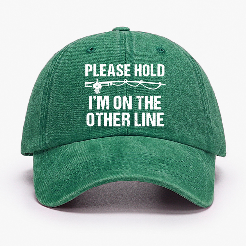 Please Hold I'm On The Other Line Funny Fishing Hat