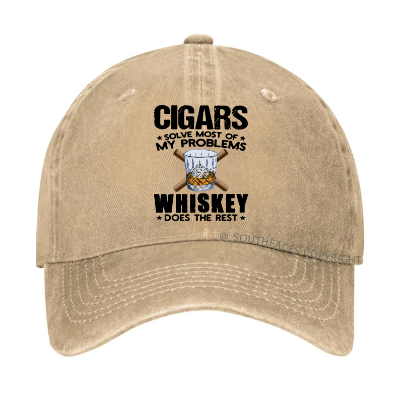 Cigars Solve Most Of My Problems Whiskey Does The Rest Hat