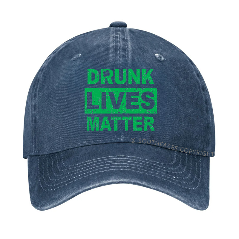 Drunk Lives Matter St. Patrick's Day Hat