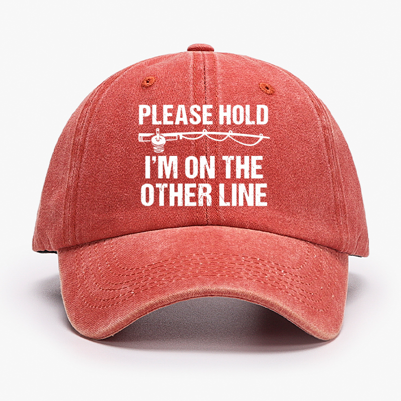Please Hold I'm On The Other Line Funny Fishing Hat