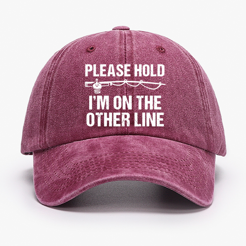 Please Hold I'm On The Other Line Funny Fishing Hat