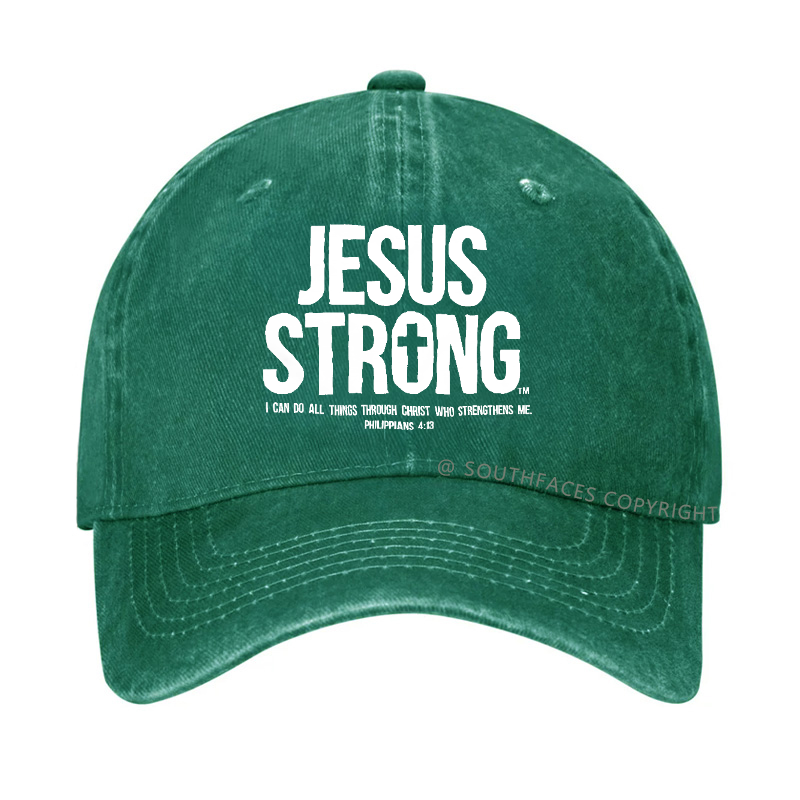 Jesus Strong I Can Do All Things Through Christ Who Strengthens Me Hat