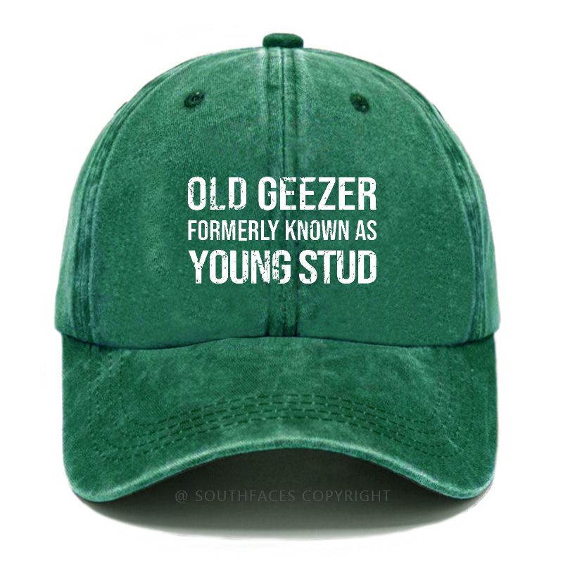 Old Geezer Formerly Known As Young Stud Hat