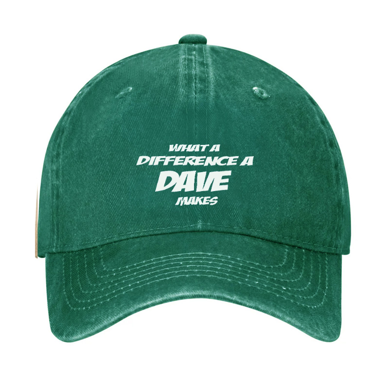 What A Difference A Dave Makes Funny Men Hat