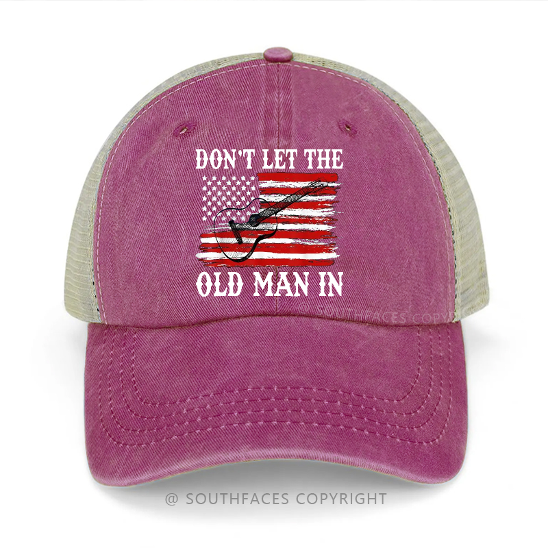 USA Flag Don't Let The Old Man In Trucker Cap