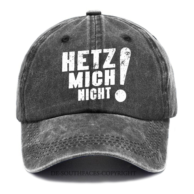 Hetz Mich Nicht！ Baseball Cap